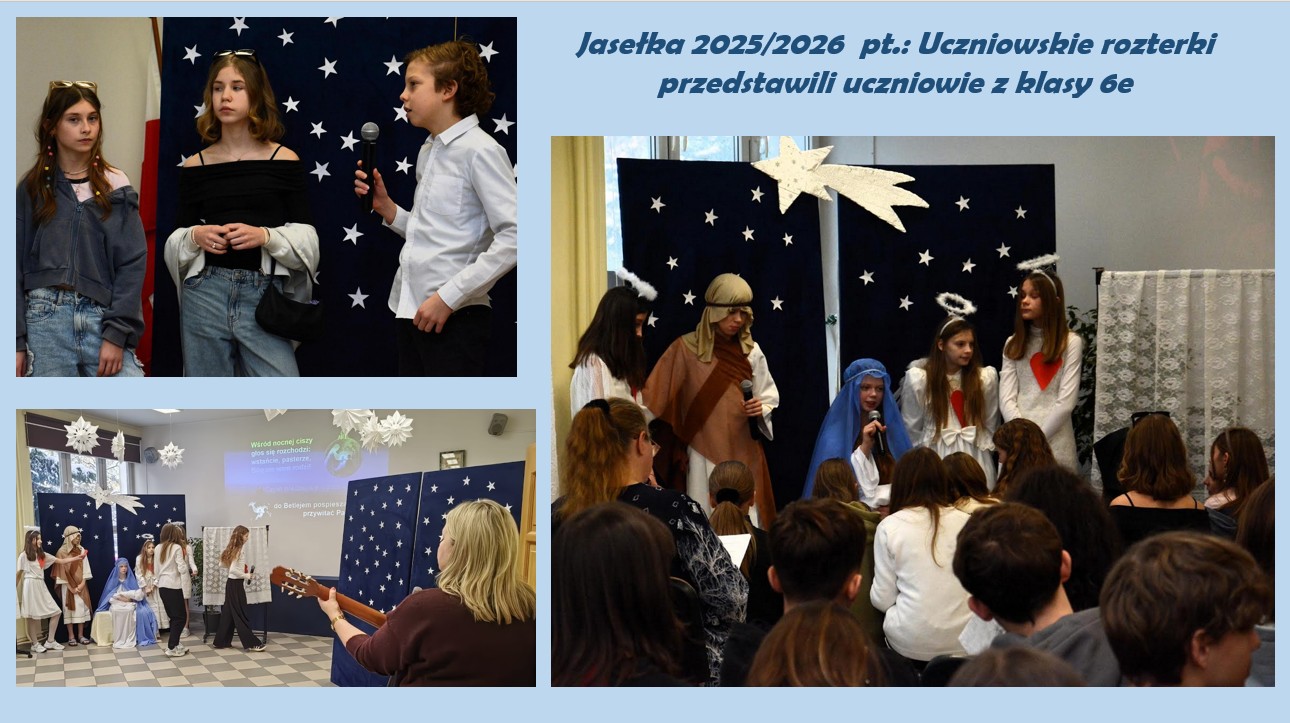 przedstawienie w wykonaniu klasy 6e - jasełka